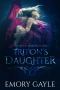 [The Triton Series 01] • Triton's Daughter · the Triton Series Book One